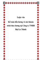 Luận văn kế toán tiền lương và các khoản trích theo lương tại công ty tnhh đại la thành, luận văn tốt nghiệp đại học, thạc sĩ, đồ án,tiểu luận tốt nghiệp