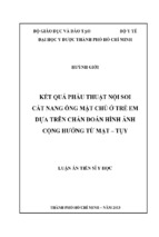 Kết quả phẫu thuật nội soi cắt nang ống mật chủ ở trẻ em dựa trên chẩn đoán hình ảnh cộng hưởng từ mật – tụy