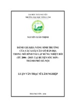 đánh giá khả năng sinh trưởng của các loài cây gỗ bản địa trong mô hình tái lập rừng nhiệt đới (từ 2006   2015) tại huyện sóc sơn   thành phố hà nội