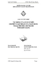 Luận văn tác động của lãi suất đến chi phí và lợi nhuận của ngân hàng ngoại thương chi nhánh tỉnh kiên giang, luận văn tốt nghiệp đại học, thạc sĩ, đồ án,tiểu luận tốt nghiệp