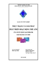 Luận văn thực trạng và giải pháp phát triển hoạt động thẻ atm của ngân hàng sacombank chi nhánh cần thơ, luận văn tốt nghiệp đại học, thạc sĩ, đồ án,tiểu luận tốt nghiệp