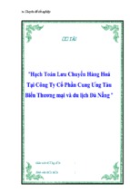 Hạch toán lưu chuyển hàng hoá tại công ty cổ phần cung ưng tàu biển thương mại và du lịch đà nẵng, luận văn tốt nghiệp đại học, thạc sĩ, đồ án,tiểu luận tốt nghiệp