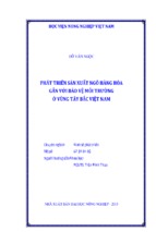 Phát triển sản xuất ngô hàng hóa  gắn với bảo vệ môi trường  ở vùng tây bắc việt nam