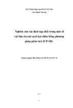 Nghiên cứu xác định tạp chất trong một số vật liệu zirconi sạch hạt nhân bằng phương pháp phân tích icp m