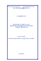 Phát triển vật liệu lúa cẩm  theo hướng tăng khảnăng quang hợp  và kháng bệnh bạc lá