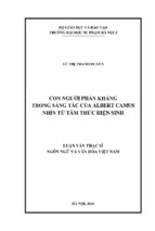 Con người phản kháng trong sáng tác của albert camus nhìn từ tâm thức hiện sinh