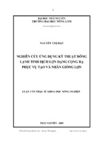 Nghiên cứu ứng dụng kỹ thuật đông lạnh tinh dịch lợn dạng cọng rạ phục vụ tạo và nhân giống lợn   copy