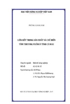 Liên kết trong sản xuất và chế biến  tôm thương phẩm ở tỉnh cà mau