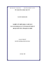 Nghiên cứu biến động và đề xuất  các giải pháp quản lý sử dụng đất hợp lý  huyện tiên yên, tỉnh quảng ninh