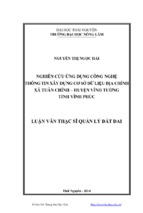 Nghiên cứu ứng dụng công nghệ thông tin xây dựng cơ sở dữ liệu địa chính xã tuân chính   huyện vĩnh tường, tỉnh vĩnh phúc