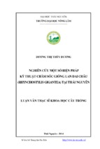 Nghiên cứu một số biện pháp kỹ thuật chăm sóc giống lan đai châu (rhynchostylis gigantea) tại thái nguyên