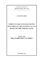 Nghiên cứu khả năng sinh trưởng phát triển của một số giống lạc tại huyện yên thế, tỉnh bắc giang