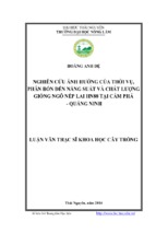 Nghiên cứu ảnh hưởng của thời vụ, phân bón đến năng suất và chất lượng giống ngô nếp lai hn88 tại cẩm phả   quảng ninh