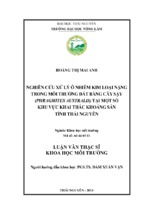 Nghiên cứu xử lý ô nhiễm kim loại nặng trong môi trường đất bằng cây sậy (phragmites australis) tại một số khu vực khai thác khoáng sản tỉnh thái nguyên