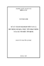 Xử lý tài sản bảo đảm tiền vay là bất động sản qua thực tiễn hoạt động của các tổ chức tín dụng