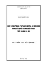 Hoạt động áp dụng pháp luật của tòa án nhân dân trong giải quyết tranh chấp đất đai trên địa bàn hà nội