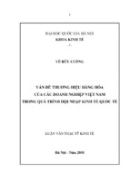 Vấn đề thương hiệu hàng hoá của các doanh nghiệp việt nam trong quá trình hội nhập kinh tế quốc tế