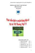 đề tài phát triển dịch vụ ngân hàng điện tử tại các ngân hàng thương mại việt nam, luận văn tốt nghiệp đại học, thạc sĩ, đồ án,tiểu luận tốt nghiệp