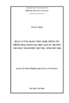 Quản lý ứng dụng công nghệ thông tin trong dạy học tại các trường tiểu học thành phố việt trì, tỉnh phú thọ