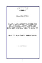 Nâng cao năng lực cạnh tranh của hàng hóa việt nam trong điều kiện hội nhập kinh tế quốc tế