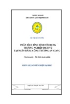 Khóa luận phân tích tình hình tín dụng thương nghiệp dịch vụ tại ngân hàng công thương an giang, luận văn tốt nghiệp đại học, thạc sĩ, đồ án,tiểu luận tốt nghiệp