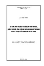 ội làm, tàng trữ, vận chuyển, lưu hành tiền giả, ngân phiếu giả, công trái giả theo luật hình sự việt nam (trên cơ sở thực tiễn tại địa bàn tỉnh hà gia