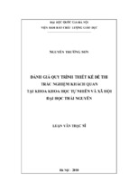 đánh giá quy trình thiết kế đề thi trắc nghiệm khách quan tại khoa khoa học tự nhiên và xã hội đại học thái nguyên