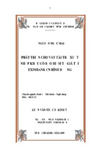 Luận văn phát triển cho vay tài trợ xuất nhập khẩu có bảo hiểm tỷ giá tại eximbank chi nhánh bình dương, luận văn tốt nghiệp đại học, thạc sĩ, đồ án,tiểu luận tốt nghiệp