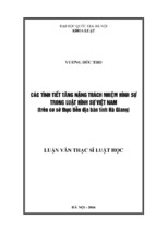 Các tình tiết tăng nặng trách nhiệm hình sự trong luật hình sự việt nam (trên cơ sở thực tiễn địa bàn tỉnh hà giang)