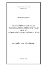 Bảo đảm quyền con người trong hoạt động xét xử các vụ án hình sự (trên cơ sở số liệu của tỉnh đắk nông)