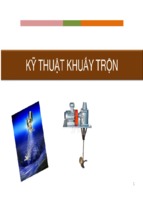 Kĩ thuật khuấy trộn, kĩ thuật làm giảm kích thước tiểu phân, kĩ thuật sấy nguyên liệu sản xuất thuốc