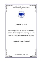 Chuyển dịch cơ cấu kinh tế ngành theo hướng công nghiệp hóa, hiện đại hóa của huyện củ chi, tp. hcm giai đoạn 2013   2020