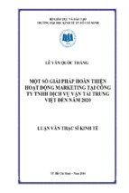 Một số giải pháp hoàn thiện hoạt động marketing tại công ty tnhh dịch vụ vận tải trung việt đến năm 2020