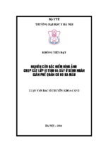 Nghiên cứu đặc điểm hình ảnh chụp cắt lớp vi tính 64 dãy ở bệnh nhân giãn phế quản có ho ra máu