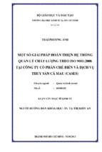 Một số giải pháp hoàn thiện hệ thống quản lý chất lượng theo iso 90012008 tại công ty cổ phần chế biến và dịch vụ thủy sản cà mau (cases)