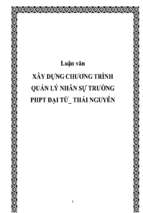Luận văn xây dựng chương trình quản lý nhân sự trường ptth đại từ   thái nguyên   luận văn, đồ án, đề tài tốt nghiệp