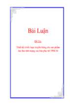 đề tài thiết kế chiến lược truyền thông cho sản phẩm đọc báo trên mạng của báo phụ nữ tp hồ chí minh   luận văn, đồ án, đề tài tốt nghiệp