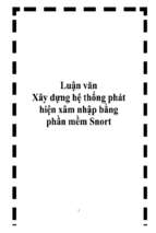 Luận văn xây dựng hệ thống phát hiện xâm nhập bằng phần mềm snort   luận văn, đồ án, đề tài tốt nghiệp