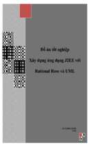 đồ án xây dựng ứng dụng j2ee với rational rose và uml   luận văn, đồ án, đề tài tốt nghiệp