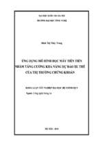 Khóa luận ứng dụng mô hình học máy tiên tiến nhằm tăng cường khả năng dự báo xu thế của thị trường chứng khoán   luận văn, đồ án, đề tài tốt nghiệp