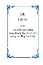 đề tài tìm hiểu và xây dựng mạng không dây cho cơ sở 2 trường cao đẳng bách việt, luận văn tốt nghiệp đại học, thạc sĩ, đồ án,tiểu luận tốt nghiệp