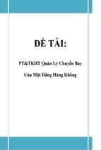 Phân tích và thiết kế hệ thống quản lý chuyến bay của một hãng hàng không   luận văn, đồ án, đề tài tốt nghiệp