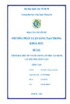 đề tài trình bày một số vấn đề trong tin học vận dụng các phương pháp luận sáng tạo   luận văn, đồ án, đề tài tốt nghiệp