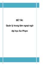 đề tài quản lý trung tâm ngoại ngữ đại học sư phạm   luận văn, đồ án, đề tài tốt nghiệp