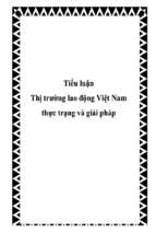 Tiểu luận thị trường lao động việt nam thực trạng và giải pháp   luận văn, đồ án, đề tài tốt nghiệp