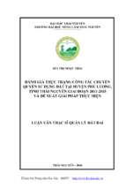 đánh giá thực trạng công tác chuyển quyền sử dụng đất tại huyện phú lương, tỉnh thái nguyên giai đoạn 2011   2015 và đề xuất giải pháp thực hiện