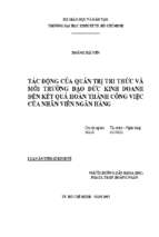 Tác động của quản trị tri thức và môi trường đạo đức kinh doanh đến kết quả hoàn thành công việc của nhân viên ngân hàng