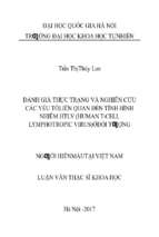 đánh giá thực trạng và nghiên cứu các yếu tố liên quan đến tình hình nhiễm htlv (human t cell lymphotropic virus) ở đối tƣợng ngƣời hiến máu tại việt nam