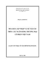 Mua bán, sáp nhập và tự tái cấu trúc các ngân hàng thương mại cổ phần việt nam