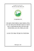 ứng dụng phần mềm gcadas trong công tác xây dựng bản đồ hiện trạng sử dụng đất và kiểm kê đất đai năm 2015 cho thành phố lạng sơn, tỉnh lạng sơn